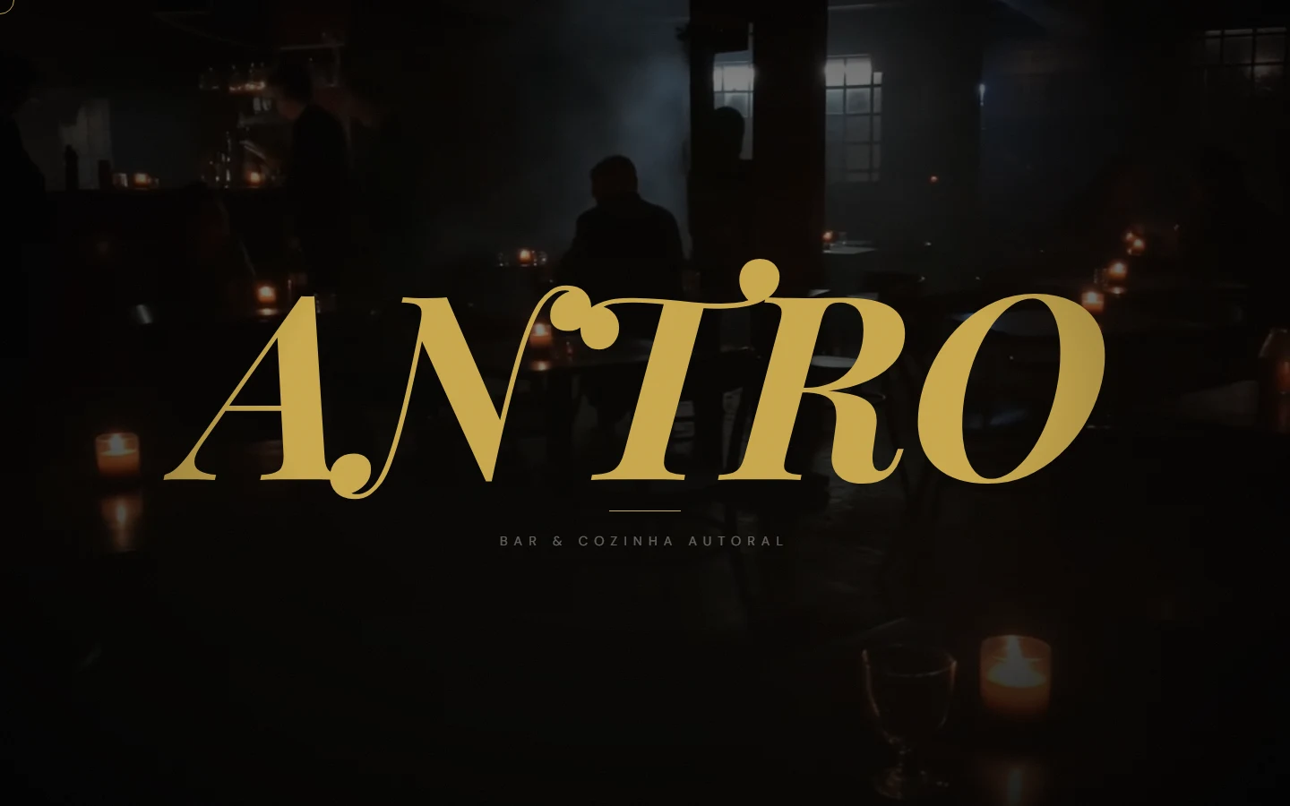 ANTRO — site para marca noturna de gastronomia em São Paulo, hero com direção de arte autoral